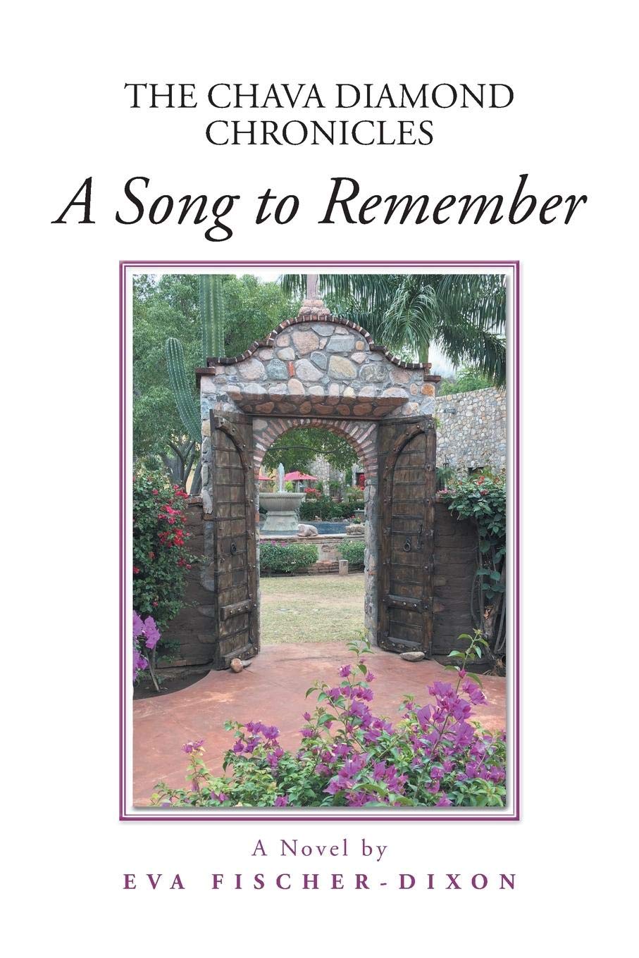 Eva Fisher-Dixon:A Song to Remember 